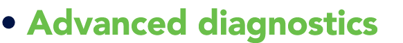 • Advanced diagnostics